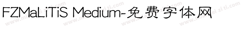 FZMaLiTiS Medium字体转换